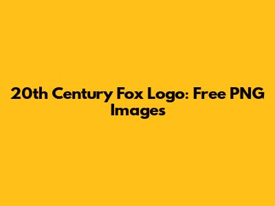 20th Century Fox Logo: Free PNG Images