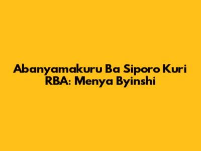 Abanyamakuru Ba Siporo Kuri RBA: Menya Byinshi