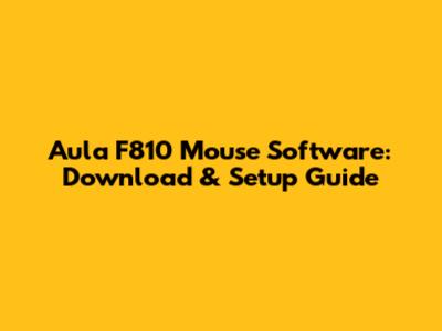 Aula F810 Mouse Software: Download & Setup Guide