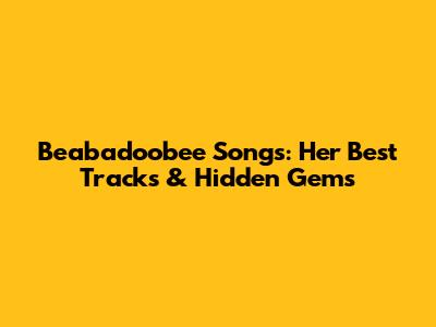 Beabadoobee Songs: Her Best Tracks & Hidden Gems
