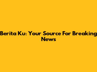 Berita Ku: Your Source For Breaking News
