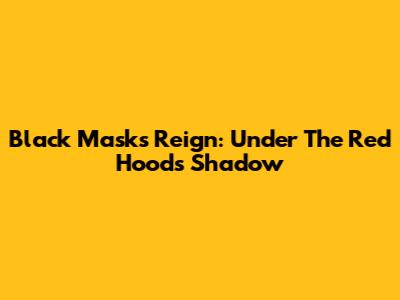 Black Mask's Reign: Under The Red Hood's Shadow
