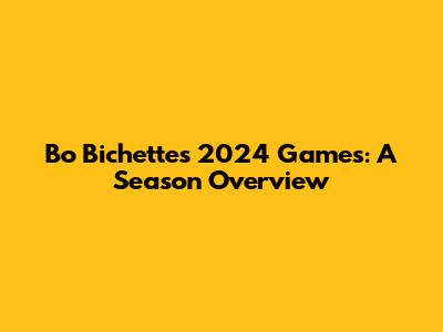 Bo Bichette's 2024 Games: A Season Overview