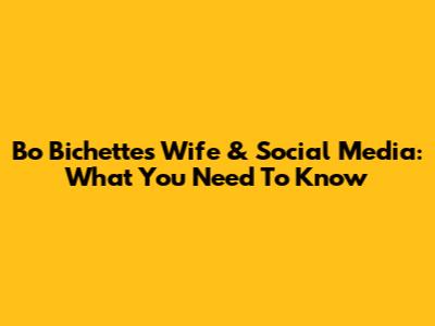 Bo Bichette's Wife & Social Media: What You Need To Know