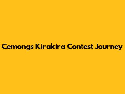 Cemong's Kirakira Contest Journey