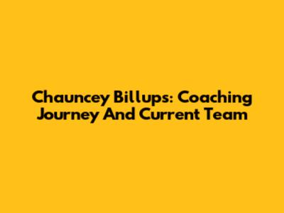 Chauncey Billups: Coaching Journey And Current Team