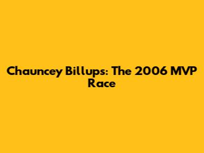 Chauncey Billups: The 2006 MVP Race