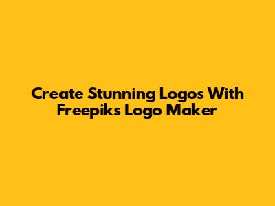 Create Stunning Logos With Freepik's Logo Maker