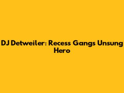 DJ Detweiler: Recess Gang's Unsung Hero