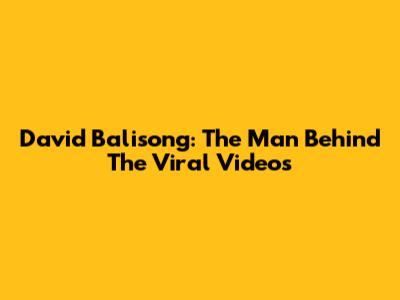 David Balisong: The Man Behind The Viral Videos