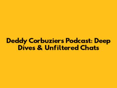 Deddy Corbuzier's Podcast: Deep Dives & Unfiltered Chats