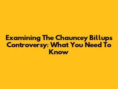 Examining The Chauncey Billups Controversy: What You Need To Know