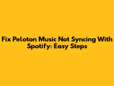 Fix Peloton Music Not Syncing With Spotify: Easy Steps