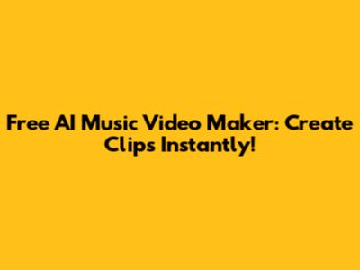 Free AI Music Video Maker: Create Clips Instantly!