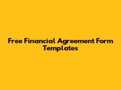 Free Financial Agreement Form Templates