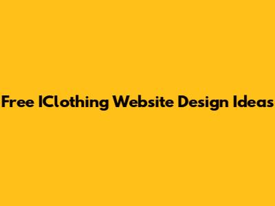 Free IClothing Website Design Ideas
