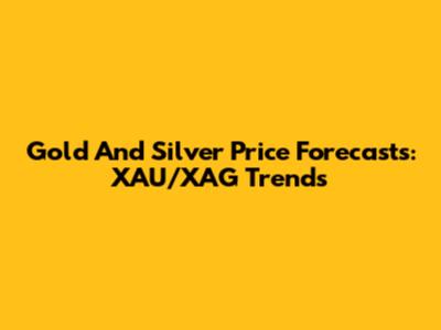 Gold And Silver Price Forecasts: XAU/XAG Trends