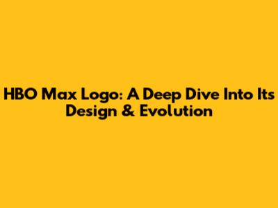 HBO Max Logo: A Deep Dive Into Its Design & Evolution