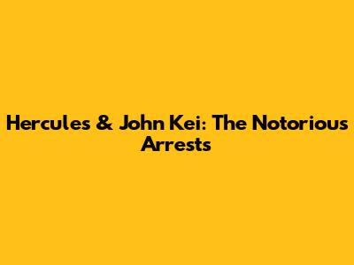 Hercules & John Kei: The Notorious Arrests