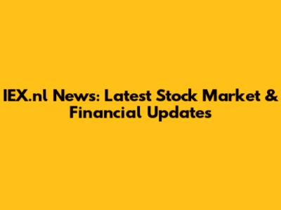 IEX.nl News: Latest Stock Market & Financial Updates