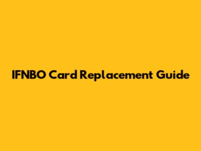 IFNBO Card Replacement Guide