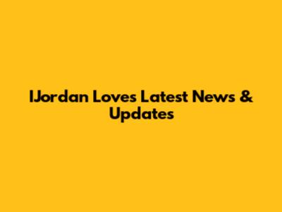 IJordan Love's Latest News & Updates