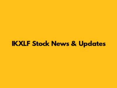 IKXLF Stock News & Updates