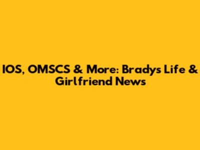 IOS, OMSCS & More: Brady's Life & Girlfriend News