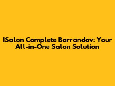 ISalon Complete Barrandov: Your All-in-One Salon Solution
