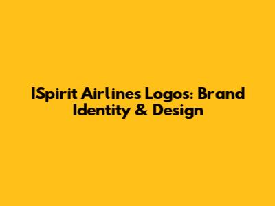 ISpirit Airlines Logos: Brand Identity & Design