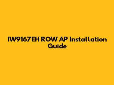 IW9167EH ROW AP Installation Guide