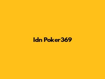 Idn Poker369