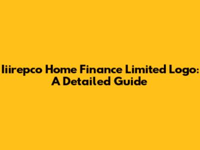 Iiirepco Home Finance Limited Logo: A Detailed Guide