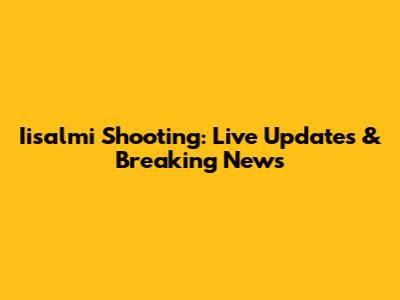 Iisalmi Shooting: Live Updates & Breaking News