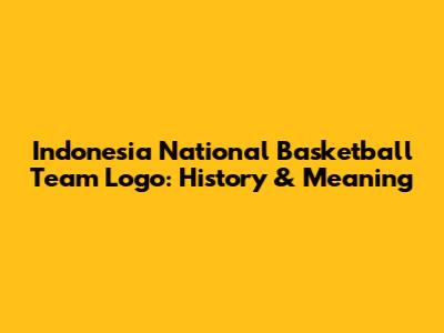 Indonesia National Basketball Team Logo: History & Meaning