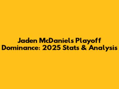 Jaden McDaniels' Playoff Dominance: 2025 Stats & Analysis