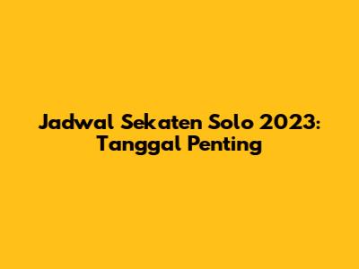Jadwal Sekaten Solo 2023: Tanggal Penting