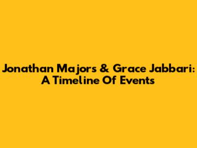 Jonathan Majors & Grace Jabbari: A Timeline Of Events