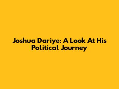 Joshua Dariye: A Look At His Political Journey
