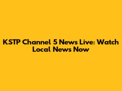 KSTP Channel 5 News Live: Watch Local News Now