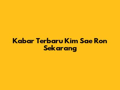 Kabar Terbaru Kim Sae Ron Sekarang
