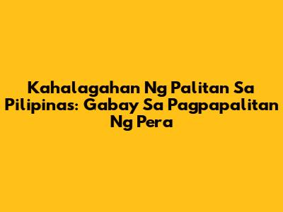 Kahalagahan Ng Palitan Sa Pilipinas: Gabay Sa Pagpapalitan Ng Pera