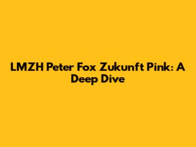 LMZH Peter Fox Zukunft Pink: A Deep Dive