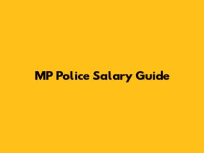 MP Police Salary Guide
