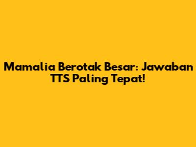 Mamalia Berotak Besar: Jawaban TTS Paling Tepat!
