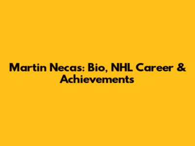 Martin Necas: Bio, NHL Career & Achievements