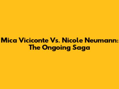 Mica Viciconte Vs. Nicole Neumann: The Ongoing Saga