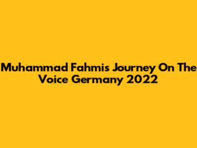 Muhammad Fahmi's Journey On The Voice Germany 2022