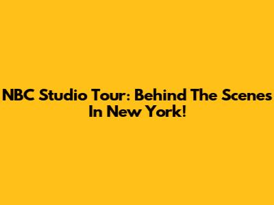 NBC Studio Tour: Behind The Scenes In New York!