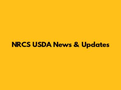 NRCS USDA News & Updates